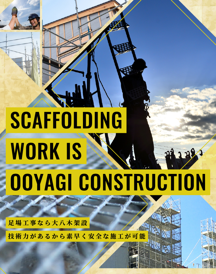 SCAFFOLDING WORK IS OOYAGI CONSTRUCTION